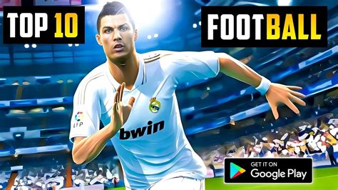 Top Best Football Games For Android In High Graphics Online