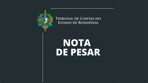 Nota De Pesar Professora Shirley Costa Ferrari TCE RO Tribunal De