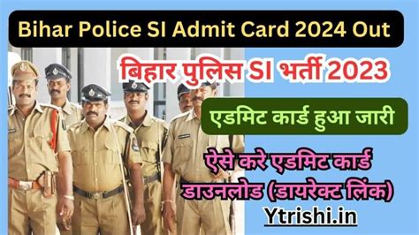 Bihar Police Si Admit Card Out At Bpssc Bih Nic In