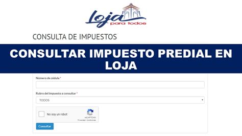 Consultar Impuesto Predial En Loja PAGO 2025