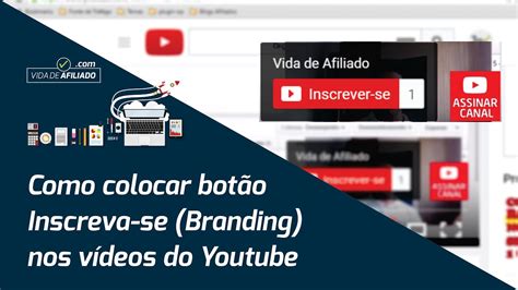 Como Colocar O Inscreva Se Nos V Deos Do Youtube Youtube