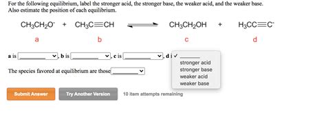 Solved For The Following Equilibrium Label The Stronger Chegg