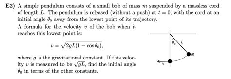 Solved E A Simple Pendulum Consists Of A Small Bob Of Mass M