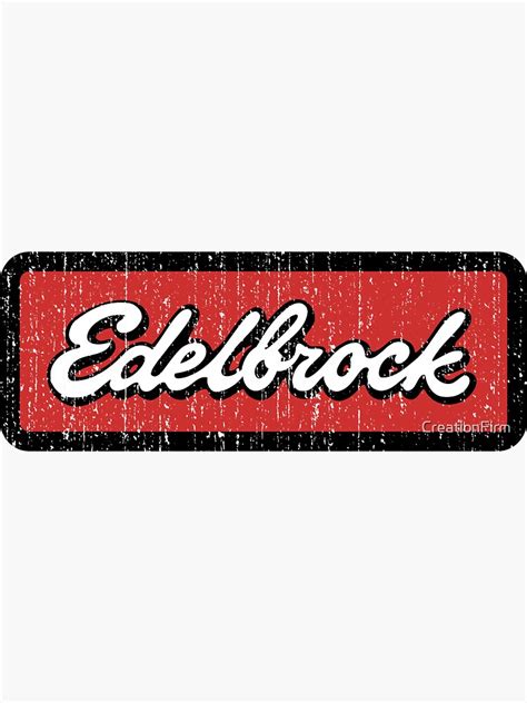 Edelbrock Engines Hot Rod Sticker For Sale By CreationFirm Redbubble