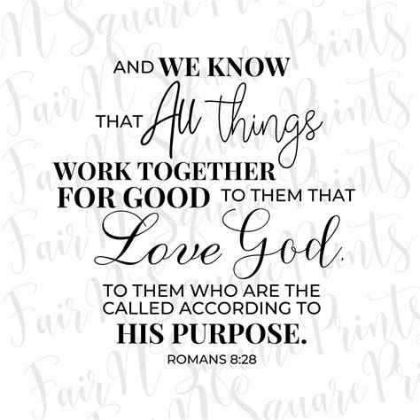 KJV Romans 8:28 Png File for Sublimation/and We Know That All Things
