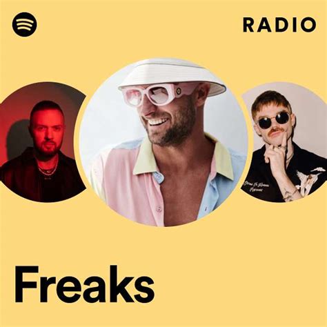 Freaks Radio Playlist By Spotify Spotify