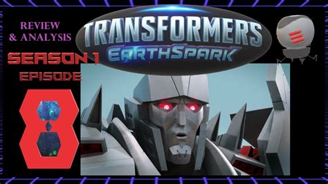 Transformers Earthspark Season 1 Episode 8 Full Spoilers Review And Analysis There’s Megatron’s