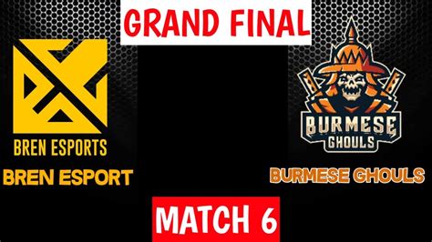 GRAND FINAL M2 WORLD CHAMPIONSHIP BURMESE GHOULS VS BREN ESPORT Match