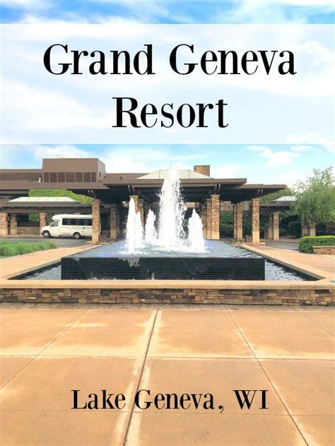 Grand Geneva Resort And Spa Review This Posh Spa And Golf Resort