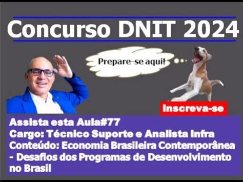 Aula 77 Concurso DNIT 2024 YouTube