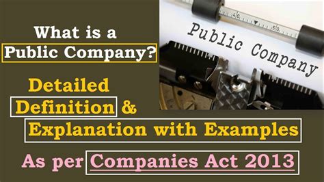 What Is A Public Company As Per Companies Act 2013 Detailed