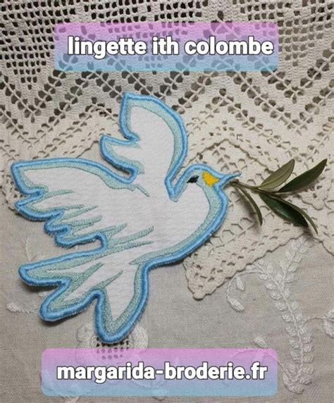 Lingette Colombe ITH Margarida Broderie