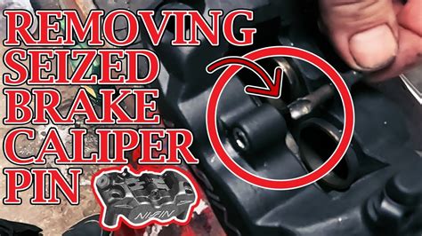 Removing Seized Brake Caliper Pin Youtube