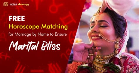 Free Horoscope Matching For Marriage By Name And Other Details To Ensure