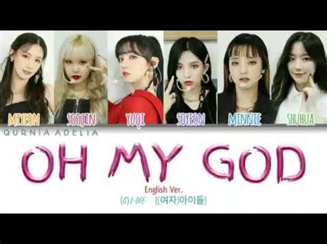 G I Dle Oh My God English Ver Easy Lyrics Color