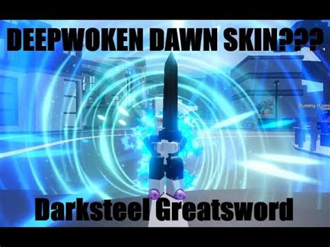 Old Aut New Darksteel Greatsword Skin For Dawn Showcase Youtube