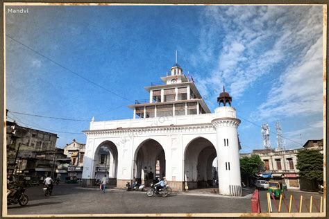 Mandvi Gate History Of Vadodara Baroda