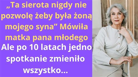 Ta Sierota Nigdy Nie Pozwol Eby By A On Mojego Syna M Wi A Matka