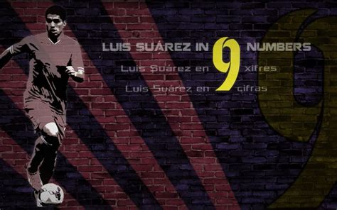 Statistics Luis Suárez In Nine Numbers