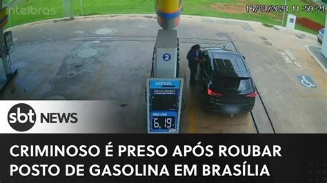 Criminoso Preso Ap S Roubar Posto De Gasolina Em Bras Lia