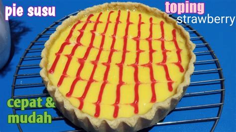 Resep Dan Cara Membuat Pie Susu Mudah Buatnya Renyah Dan Manis