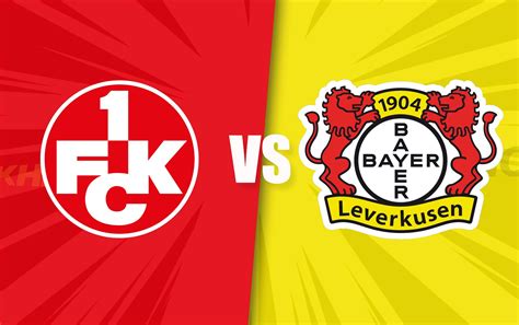 Fc Kaiserslautern Vs Bayer Leverkusen Predicted Lineup Betting Tips