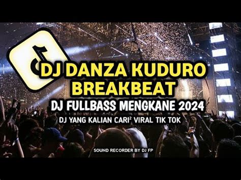 Danza Kuduro Breakbeat Slow Version Tik Tok Fyp Viral Remixx Full Bass