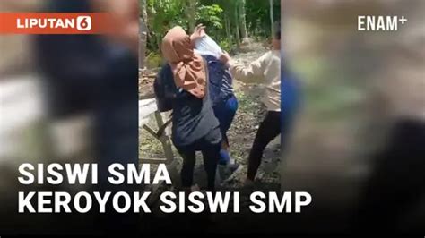 Video Viral Siswi Sma Keroyok Siswi Smp Enamplus