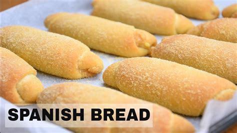 How To Make Classic Spanish Bread Spanish Bread Recipe Youtube