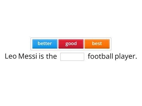 Good-better-the best, Bad-worse-the worst - Complete the sentence