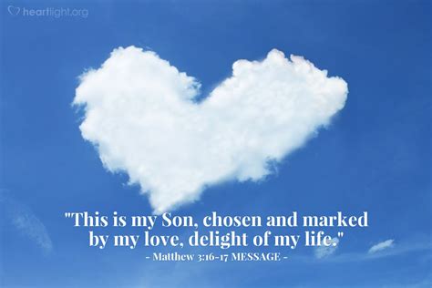 Matthew 316 17 Message Illustrated Delight Of The Fathers Life