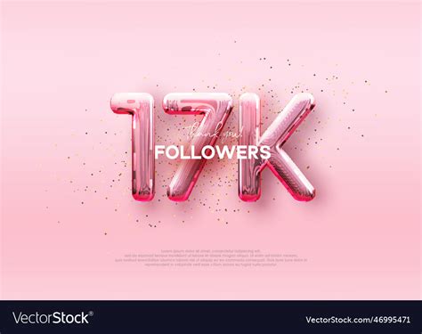 Balloon number 17k followers luxury pink design Vector Image