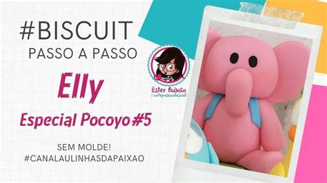 Elly Biscuit Passo A Passo Especial Turma Pocoyo Pocoyo Youtube