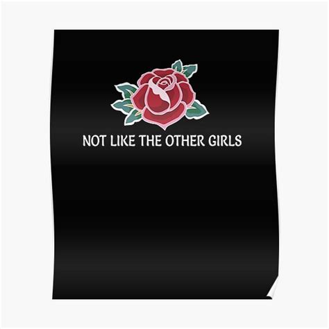 Not Like The Other Girls Poster For Sale By Joshuamillin86 Redbubble