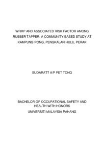 WRMP And Associated Risk Factor Among Rubber Tapper A Community Based