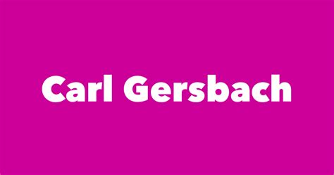 Carl Gersbach Spouse Children Birthday And More