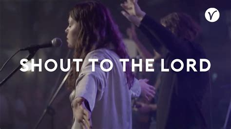 Shout To The Lord Hillsong Worship Victory Church Youtube