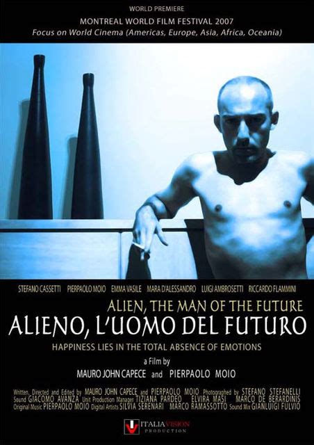 Alieno L Uomo Del Futuro Spielfilm Drama 2007 Crew United