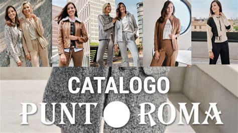 Nuevo Catalogo Punto Roma Oto O Invierno Ropa De Moda Para