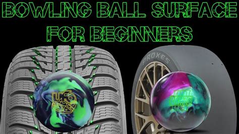 Bowling Ball Surface For Beginners YouTube Bowling Ball Bowling