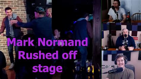 Comedian Mark Normand Rushed Off Stage In Bizarre Incident At Comedy Club Youtube