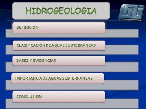 PPT La hidrogeología es la ciencia que estudia el origen y la