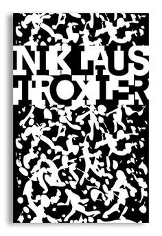 Niklaus Troxler Ideen Plakat Grafische Poster Typografie