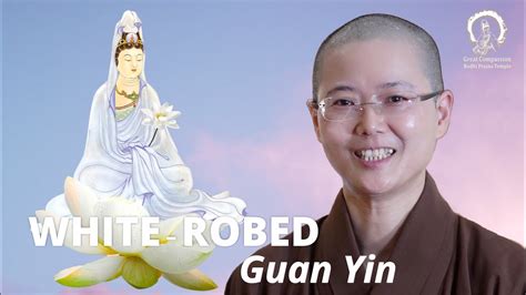 Guan Yin Story White Robed Guan Yin Avalokiteshvara A Beautiful