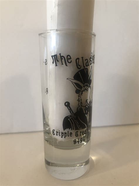 The Classy Ass Cripple Creek Co 4in Shot Glass Combined Ship 1 Per Multiple Ebay