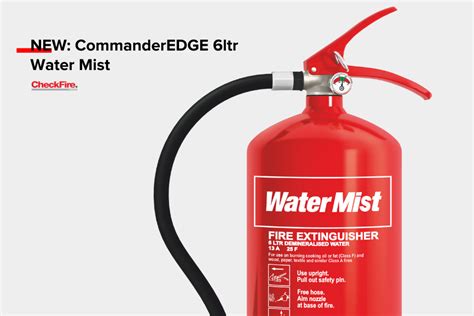 Introducing The Commanderedge Water Mist Fire Extinguisher Checkfire