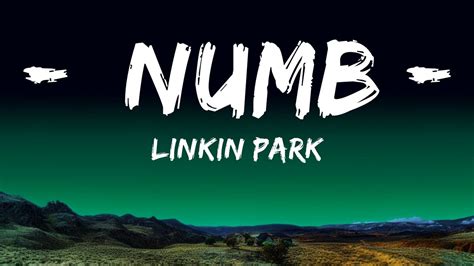 Linkin Park Numb Lyrics 25 Min Youtube