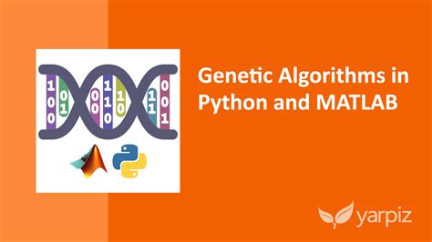 Practical Genetic Algorithms In Python And Matlab Video Tutorial Yarpiz