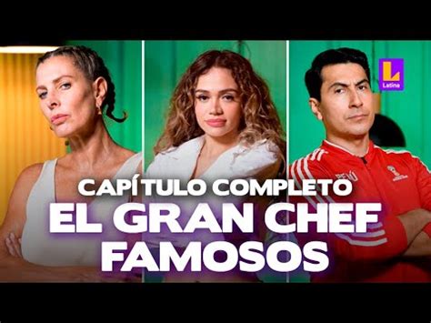 El Gran Chef Famosos TERCERA TEMPORADA PROGRAMA COMPLETO Martes 5