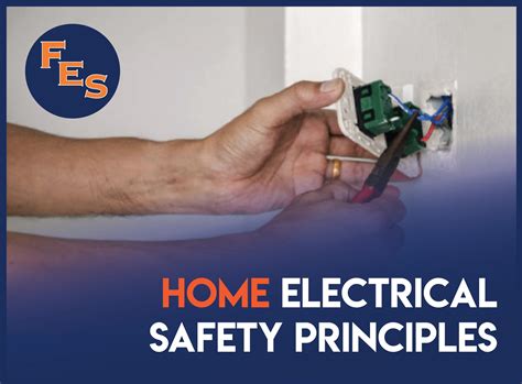 Home Electrical Safety Principles Fowler Electric